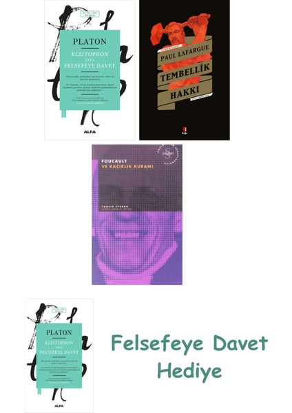 Kleitophon Veya Felsefeye Davet + Tembellik Hakkı + Foucault ve Kaçıklık Kuramı