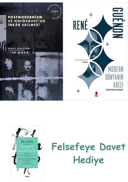 Postmodernizm ve Holocaust'un Inkâr Edilmesi + Modern Dünyanın Krizi