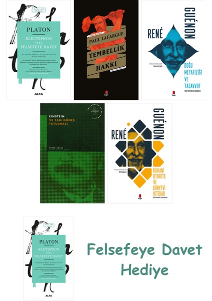 Kleitophon Veya Felsefeye Davet + Tembellik Hakkı + Doğu Metafiziği ve Tasavvuf + Einstein ve Tam...
