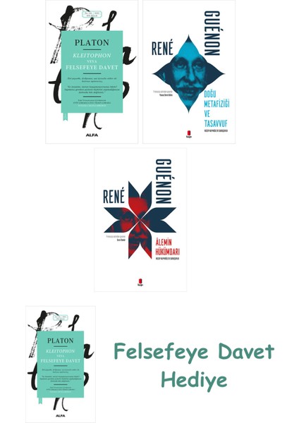 Kleitophon Veya Felsefeye Davet + Doğu Metafiziği ve Tasavvuf + Alemin Hükümdarı