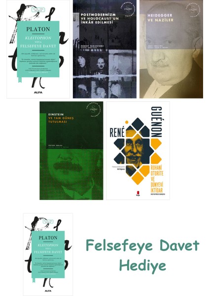 Kleitophon Veya Felsefeye Davet + Postmodernizm ve Holocaust'un Inkâr Edilmesi + Tembellik Hakkı ...