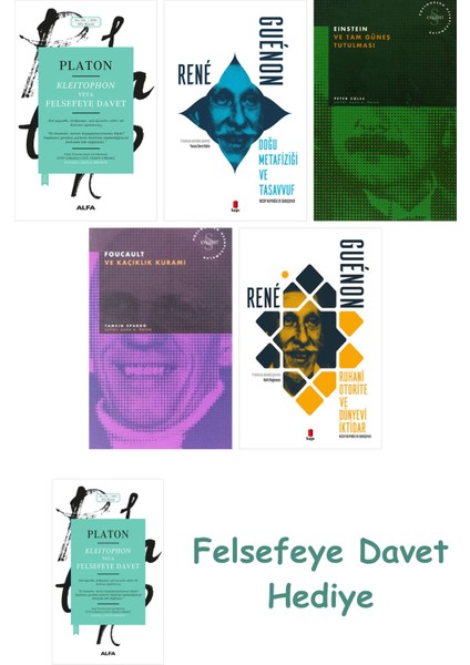 Kleitophon Veya Felsefeye Davet + Doğu Metafiziği ve Tasavvuf + Einstein ve Tam Güneş Tutulması +...