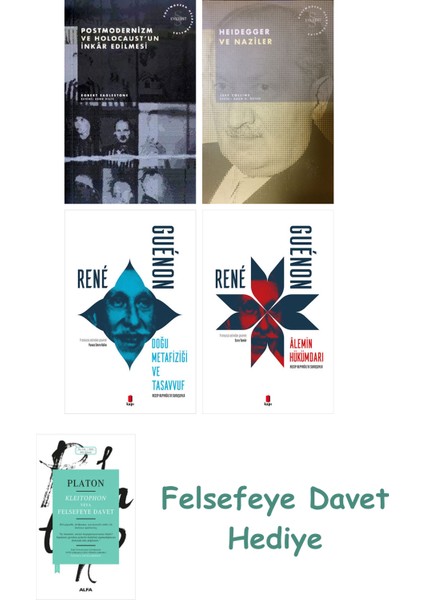 Kleitophon Veya Felsefeye Davet + Heidegger ve + Dante Ezoterizmi + Alemin Hükümdarı