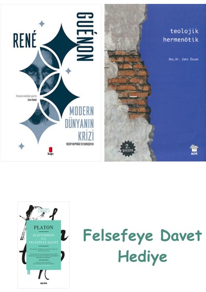 Modern Dünyanın Krizi + Teolojik Hermenötik