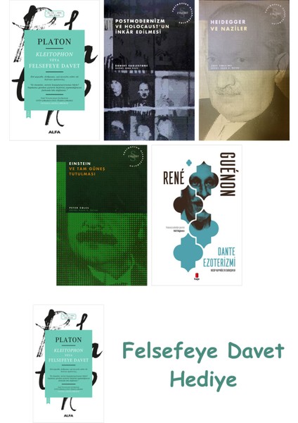 Kleitophon Veya Felsefeye Davet + Postmodernizm ve Holocaust'un Inkâr Edilmesi + Heidegger ve Naz...