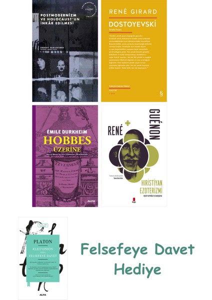 Postmodernizm ve Holocaust'un Inkâr Edilmesi + Dostoyevski + Hobbes Üzerine + Hıristiyan Ezoterizmi