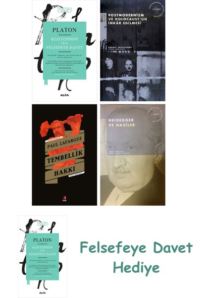 Tembellik Hakkı + Anlam Doğrulama ve Edimsellik + Hobbes Üzerine + Felsefe Okuma Rehberi