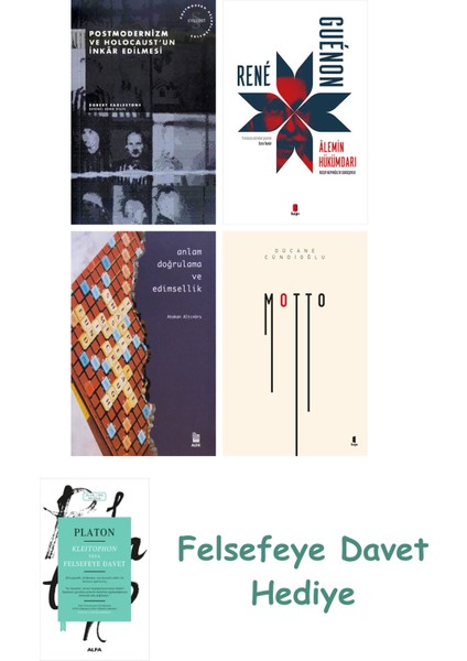 Postmodernizm ve Holocaust'un Inkâr Edilmesi + Alemin Hükümdarı + Anlam Doğrulama ve Edimsellik +...