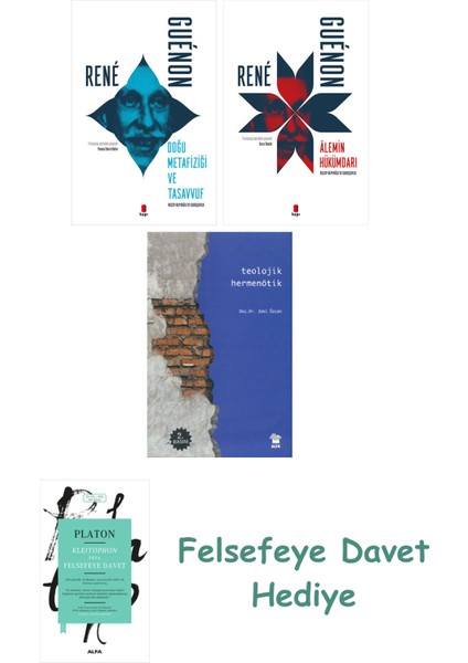 Doğu Metafiziği ve Tasavvuf + Alemin Hükümdarı + Teolojik Hermenötik