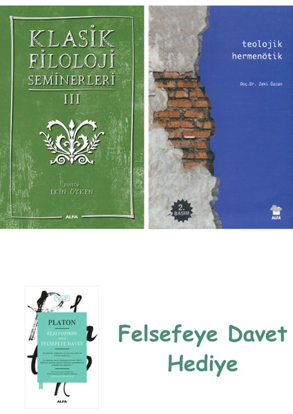 Klasik Filoloji Seminerleri 3 + Teolojik Hermenötik