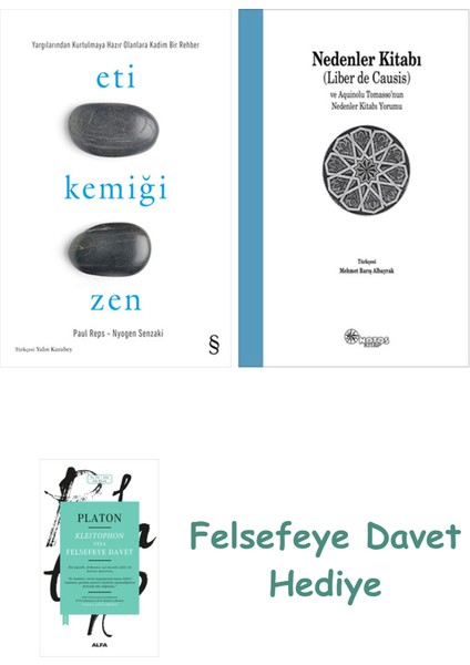 Eti Kemiği Zen + Nedenler Kitabı