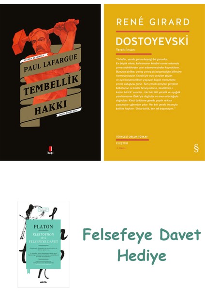 Tembellik Hakkı + Dostoyevski