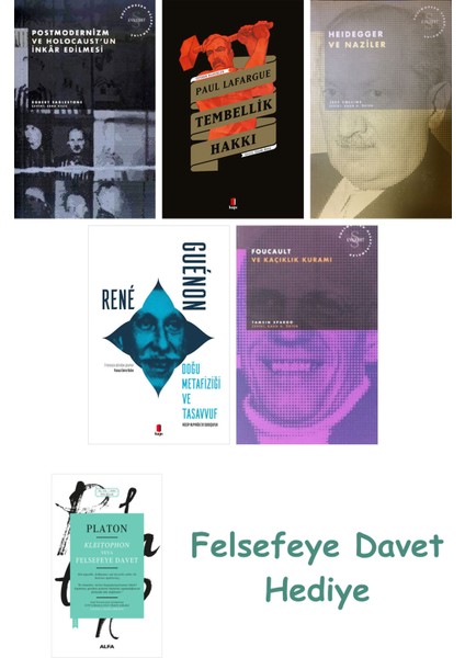 Postmodernizm ve Holocaust'un Inkâr Edilmesi + Tembellik Hakkı + Heidegger ve + Doğu Meta...