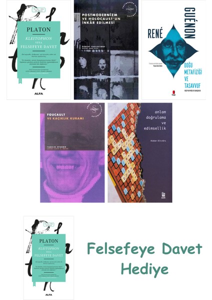 Kleitophon Veya Felsefeye Davet + Postmodernizm ve Holocaust'un Inkâr Edilmesi + Doğu Metafiziği ...