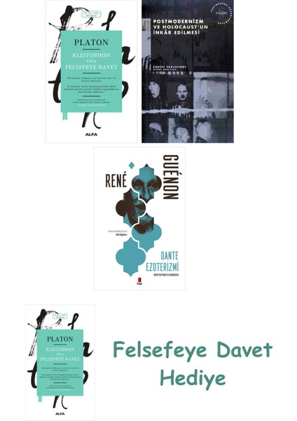 Kleitophon Veya Felsefeye Davet + Postmodernizm ve Holocaust'un Inkâr Edilmesi + Dante Ezoterizmi