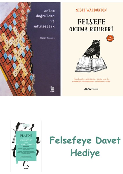 Anlam Doğrulama ve Edimsellik + Felsefe Okuma Rehberi