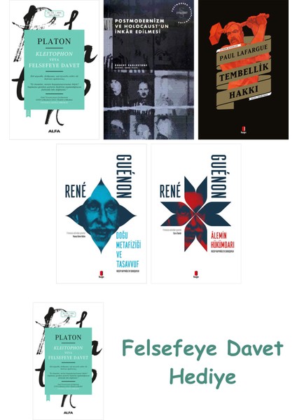 Kleitophon Veya Felsefeye Davet + Postmodernizm ve Holocaust'un Inkâr Edilmesi + Tembellik Hakkı ...