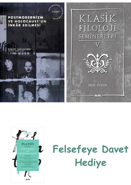 Postmodernizm ve Holocaust'un Inkâr Edilmesi + Klasik Filoloji Seminerleri 5