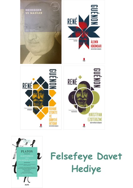 Heidegger ve + Alemin Hükümdarı + Ruhani Otorite ve Dünyevi Iktidar + Hıristiyan Ezoterizmi