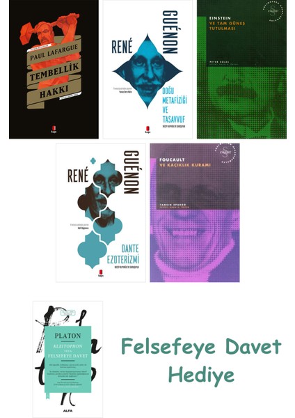 Tembellik Hakkı + Doğu Metafiziği ve Tasavvuf + Einstein ve Tam Güneş Tutulması + Dante Ezoterizm...