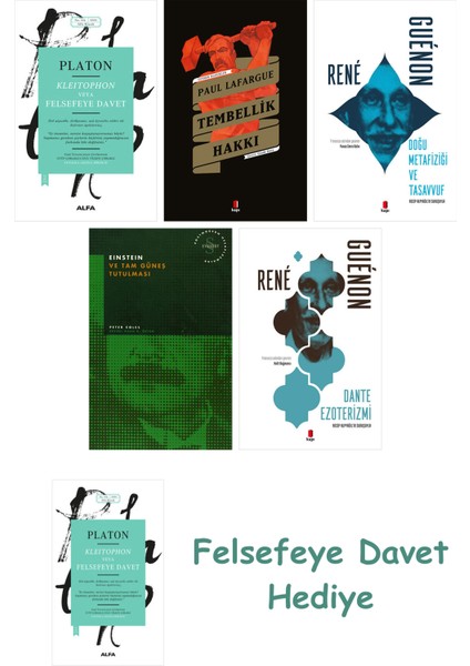 Kleitophon Veya Felsefeye Davet + Tembellik Hakkı + Doğu Metafiziği ve Tasavvuf + Einstein ve Tam...