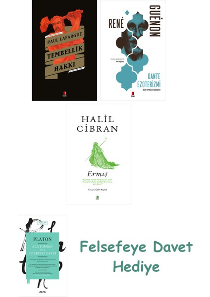 Kleitophon Veya Felsefeye Davet + Tembellik Hakkı + Alemin Hükümdarı