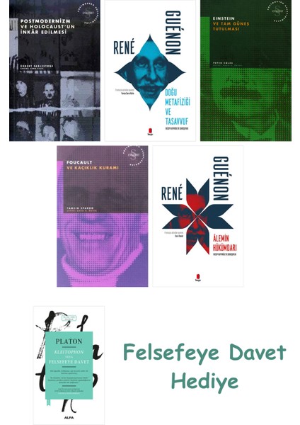 Kleitophon Veya Felsefeye Davet + Heidegger ve + Doğu Metafiziği ve Tasavvuf + Foucault V...