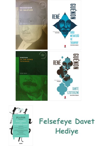 Heidegger ve + Doğu Metafiziği ve Tasavvuf + Einstein ve Tam Güneş Tutulması + Dante Ezot...
