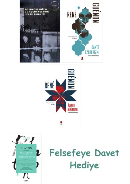 Postmodernizm ve Holocaust'un Inkâr Edilmesi + Dante Ezoterizmi + Alemin Hükümdarı