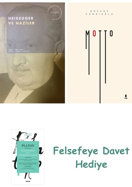 Heidegger ve + Motto