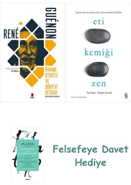 Ruhani Otorite ve Dünyevi Iktidar + Eti Kemiği Zen