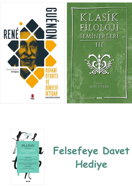 Ruhani Otorite ve Dünyevi Iktidar + Klasik Filoloji Seminerleri 3