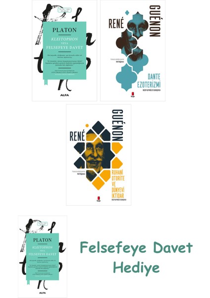 Kleitophon Veya Felsefeye Davet + Dante Ezoterizmi + Ruhani Otorite ve Dünyevi Iktidar