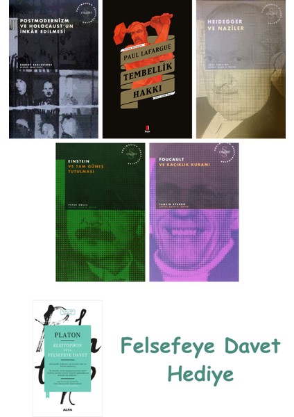Postmodernizm ve Holocaust'un Inkâr Edilmesi + Tembellik Hakkı + Heidegger ve + Einstein ...