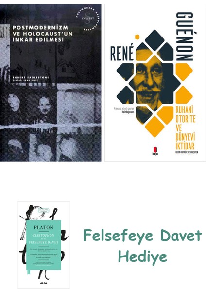 Postmodernizm ve Holocaust'un Inkâr Edilmesi + Ruhani Otorite ve Dünyevi Iktidar