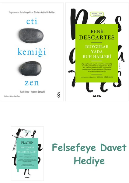 Eti Kemiği Zen + Duygular Yada Ruh Halleri