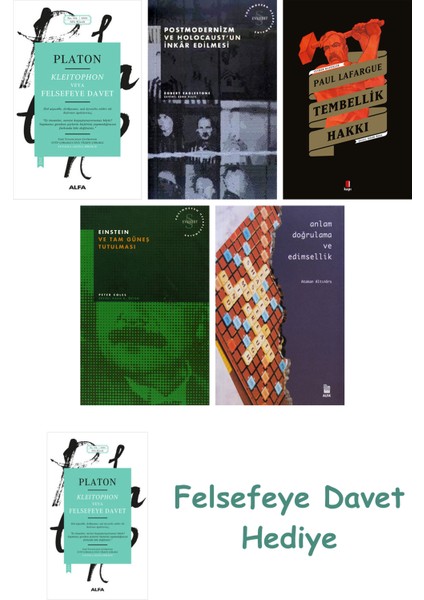 Kleitophon Veya Felsefeye Davet + Postmodernizm ve Holocaust'un Inkâr Edilmesi + Heidegger ve Naz...