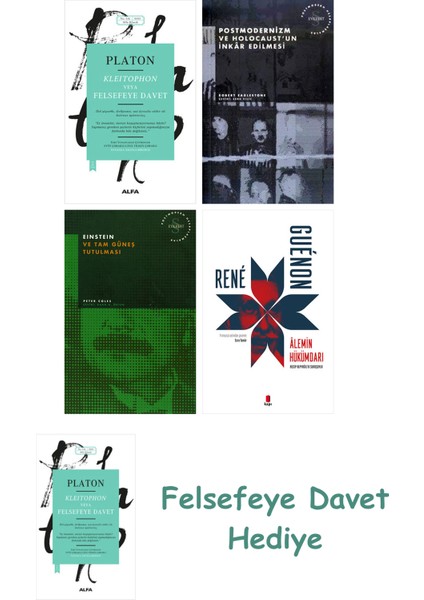 Kleitophon Veya Felsefeye Davet + Postmodernizm ve Holocaust'un Inkâr Edilmesi + Einstein ve Tam ...