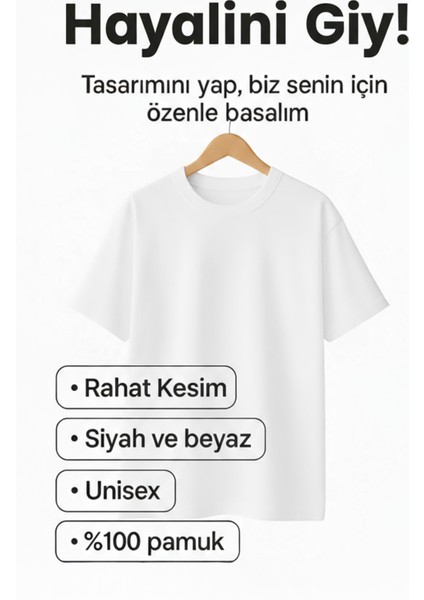 Kişiye Özel Rahat Kesim Unisex T-Shirt %100 Pamuk (Kendin Tasarla)