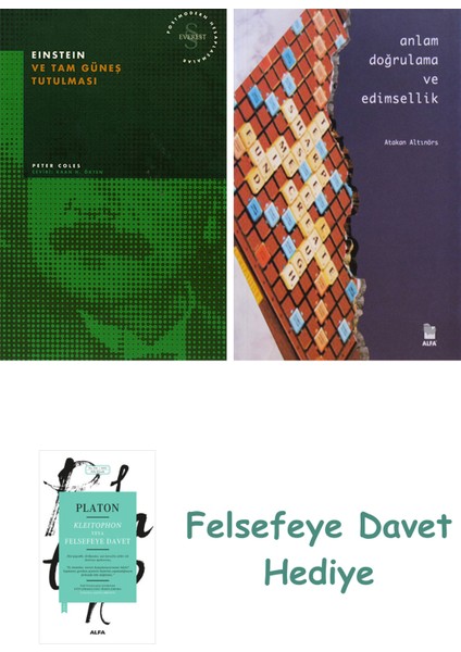 Einstein ve Tam Güneş Tutulması + Anlam Doğrulama ve Edimsellik