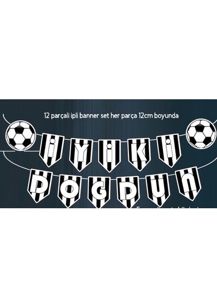 Taraftar Futbol Set 32 Parça Tam Set Siyah Beyaz Taraftar Doğum Günü Seti Banner Pasta Kürdanı Cupcake Süsü Seti fiyatları