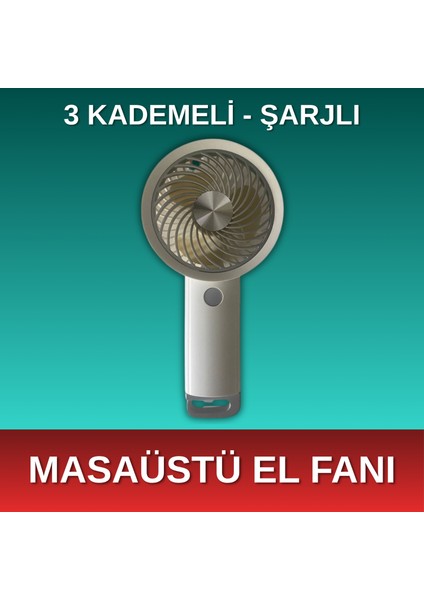 - 3 Kademeli Şarjlı Masaüstü El Fanı - Beyaz & Gri Renk