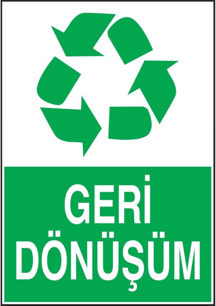Fezzpirint Geri Dönüşüm Uyarı Levhası Ölçü (25*35) Dekote