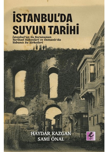 Istanbul’da Suyun Tarihi
