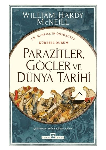 Parazitler, Göçler ve Dünya Tarihi