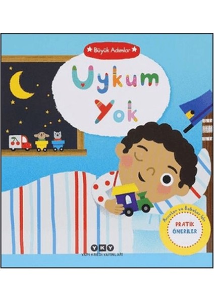 Büyük Adımlar - Uykum Yok
