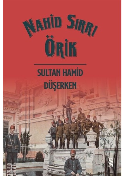Sultan Hamid Düşerken