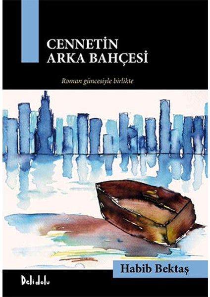 Cennetin Arka Bahçesi - Gavur Imamdan Çakırın Romanına ( Kutu )