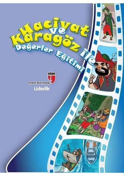 Liderlik / Hacivat ve Karagöz ile Değerler Eğitimi