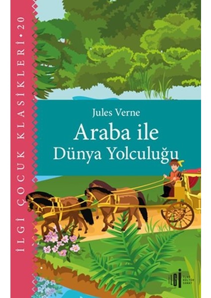 Araba Ile Dünya Yolculuğu - Çocuk Klasikleri